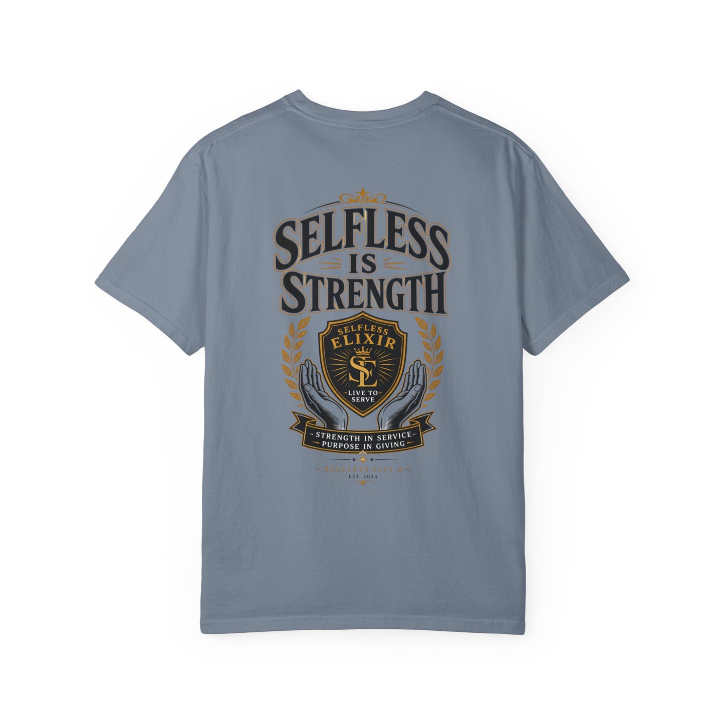 Selfless Is Strength T-Shirt