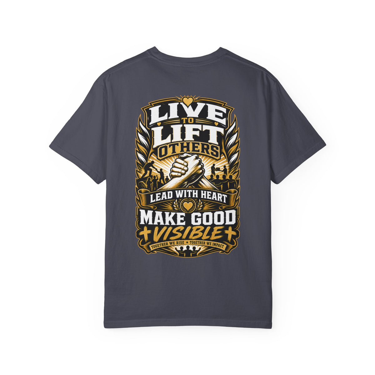Live to Lift Others T-Shirt