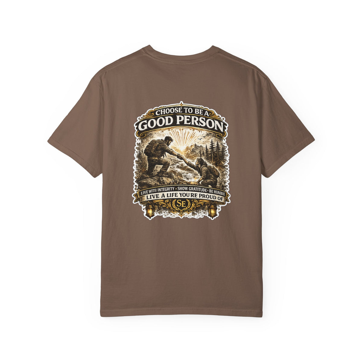Choose to Be a Good Person T-Shirt