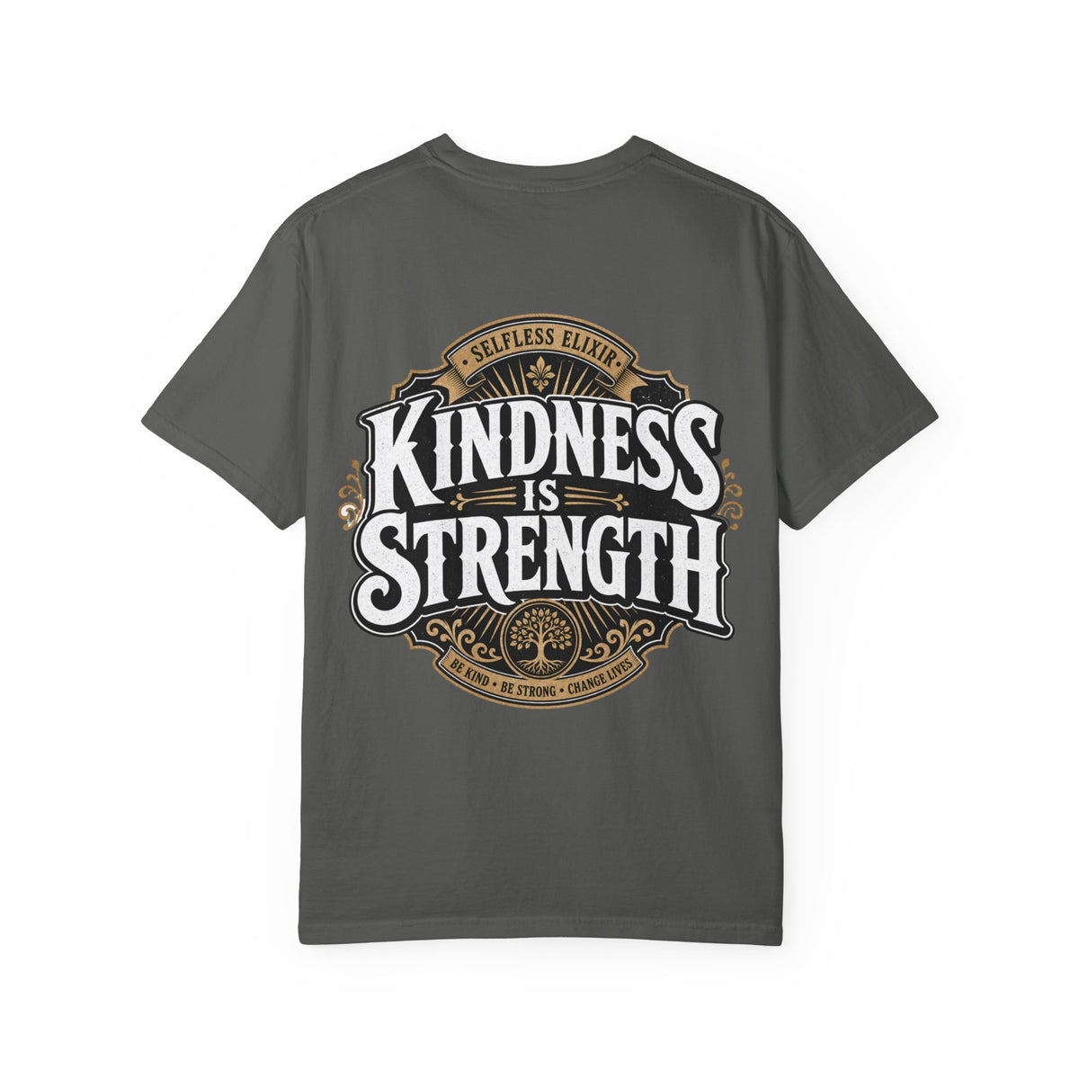 Kindness Is Strength T-Shirt