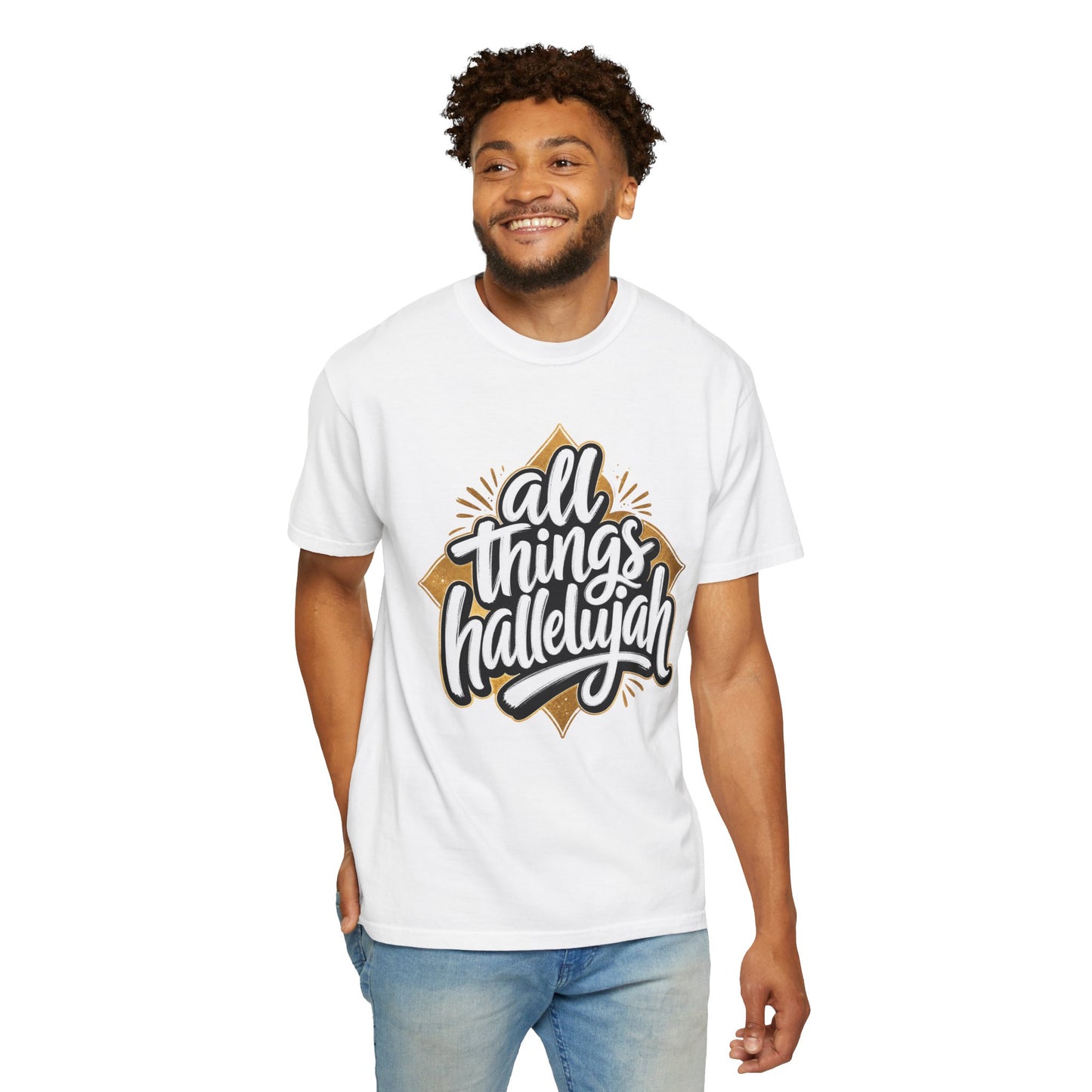 All Things Hallelujah T-Shirt