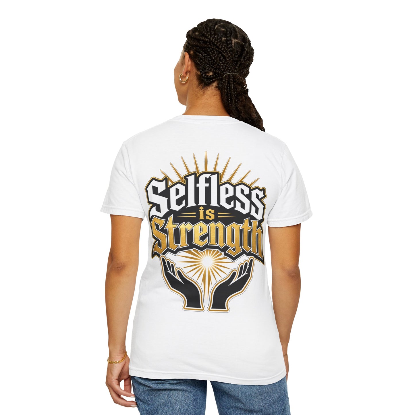 Selfless Is Strength T-Shirt