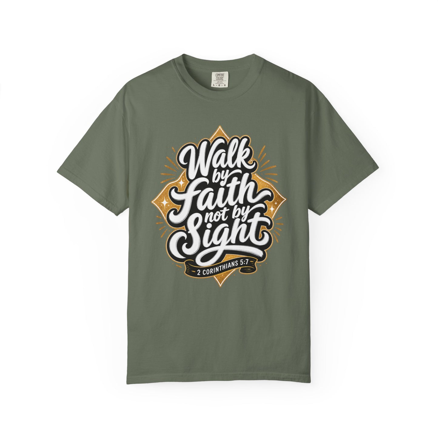 Walk By Faith T-Shirt