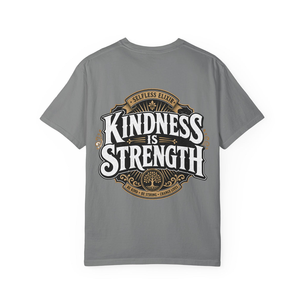 Kindness Is Strength T-Shirt