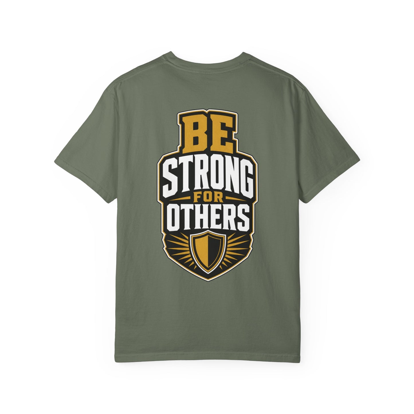 Be Strong For Others T-Shirt