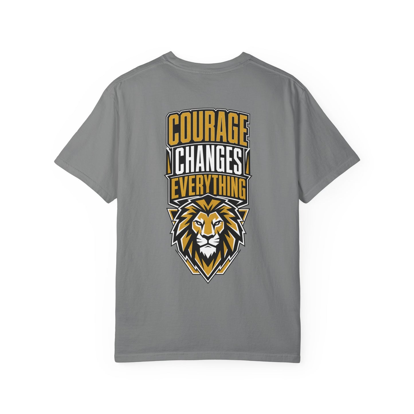 Courage Changes Everything T-Shirt