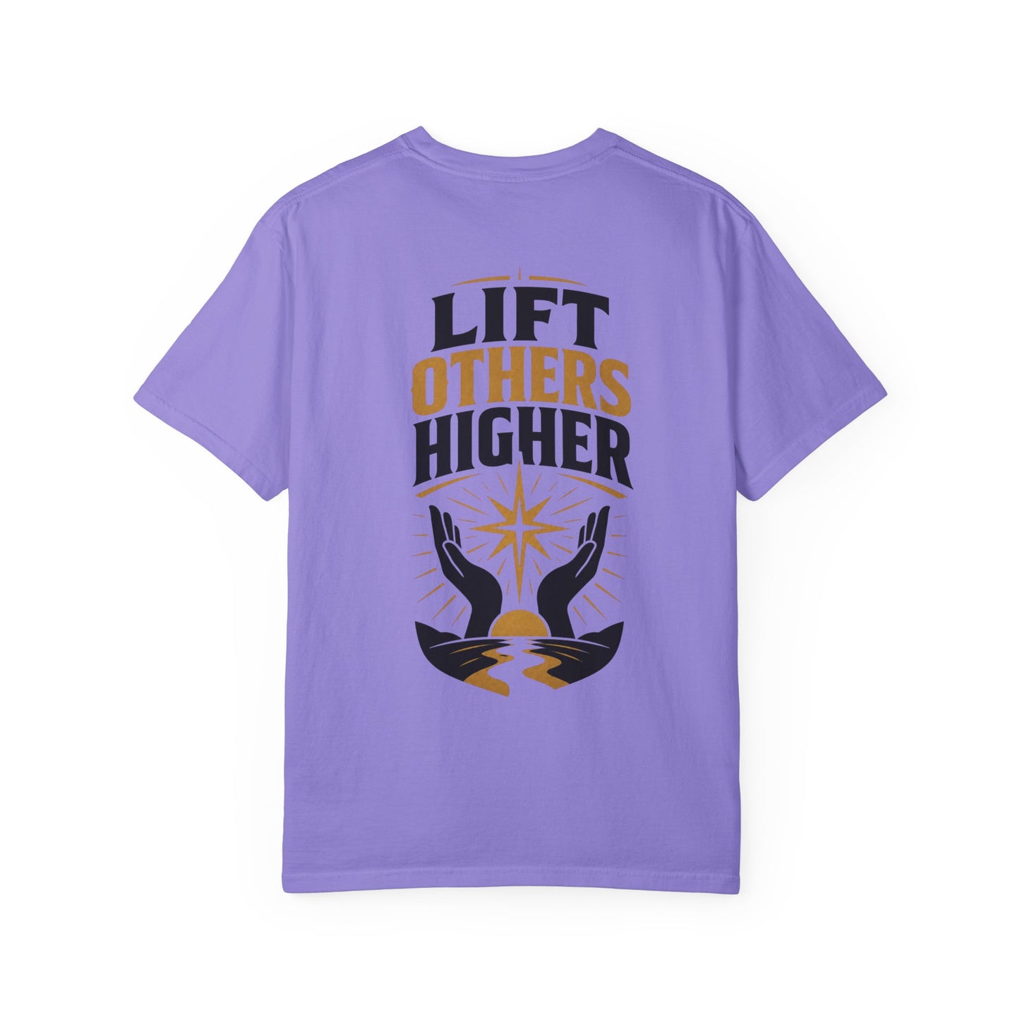 Lift Others Higher T-Shirt — Inspirational Graphic Tee with Hands & Star Back Print