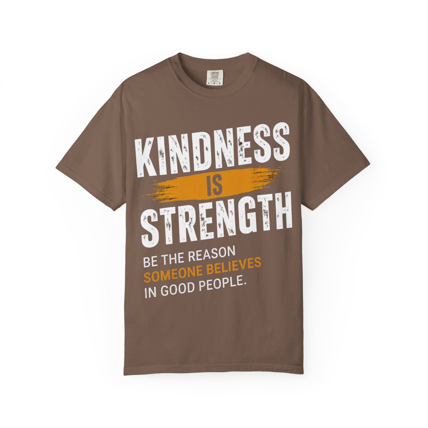Kindness Is Strength T-Shirt
