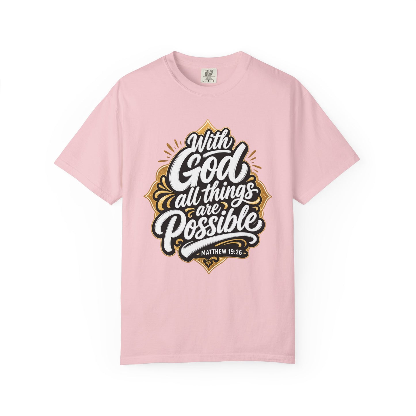 With God All Things Are Possible T-Shirt