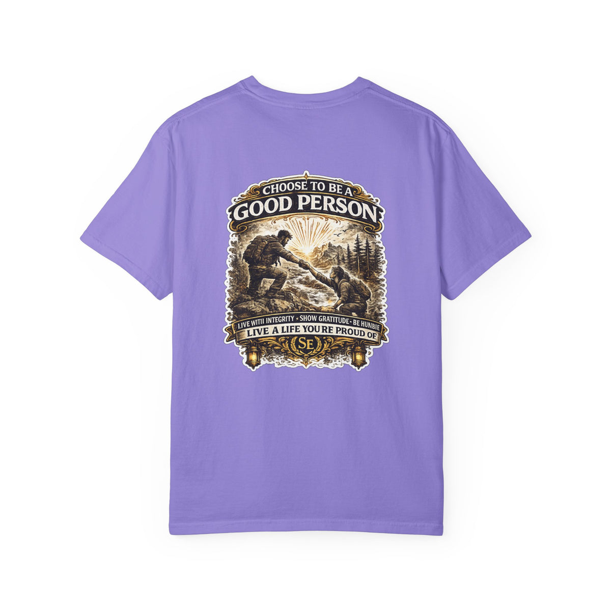 Choose to Be a Good Person T-Shirt
