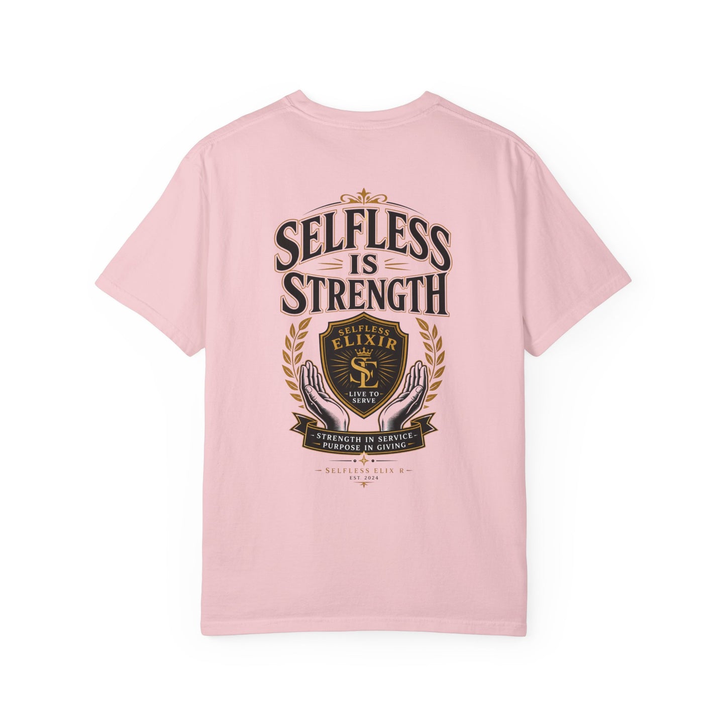 Selfless Is Strength T-Shirt