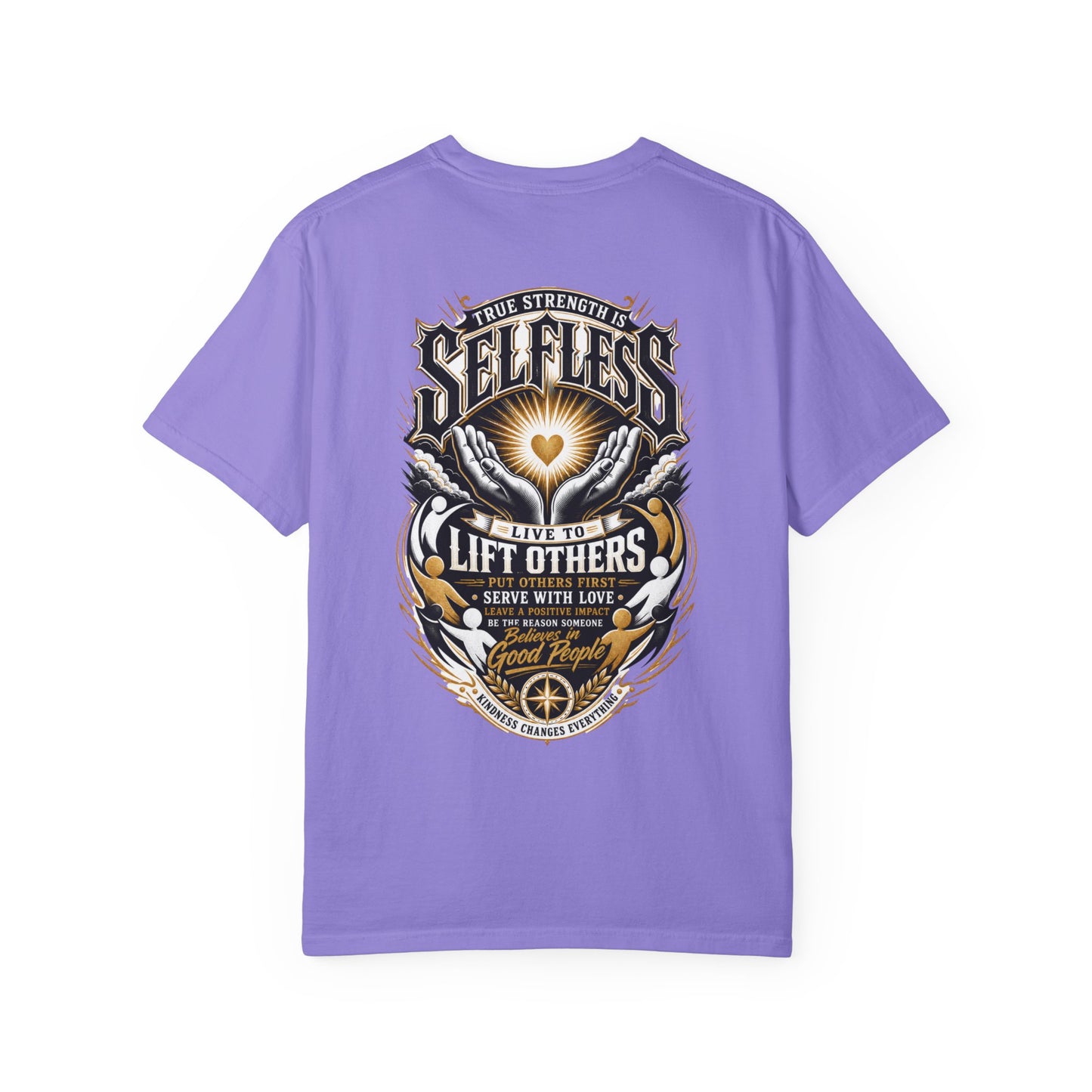 Selfless T-Shirt — 'Live to Lift Others' Inspirational Graphic Tee