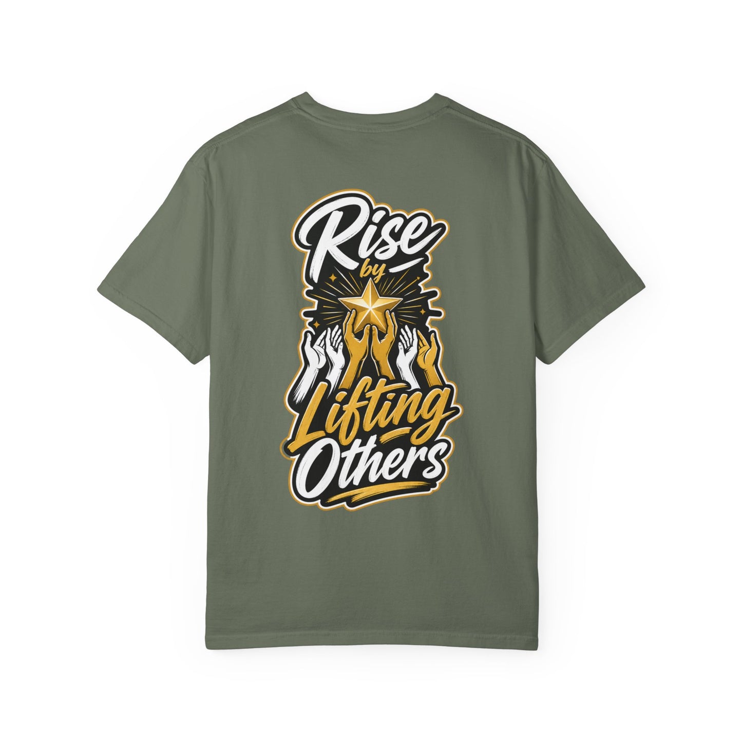 Rise By Lifting Others T-Shirt