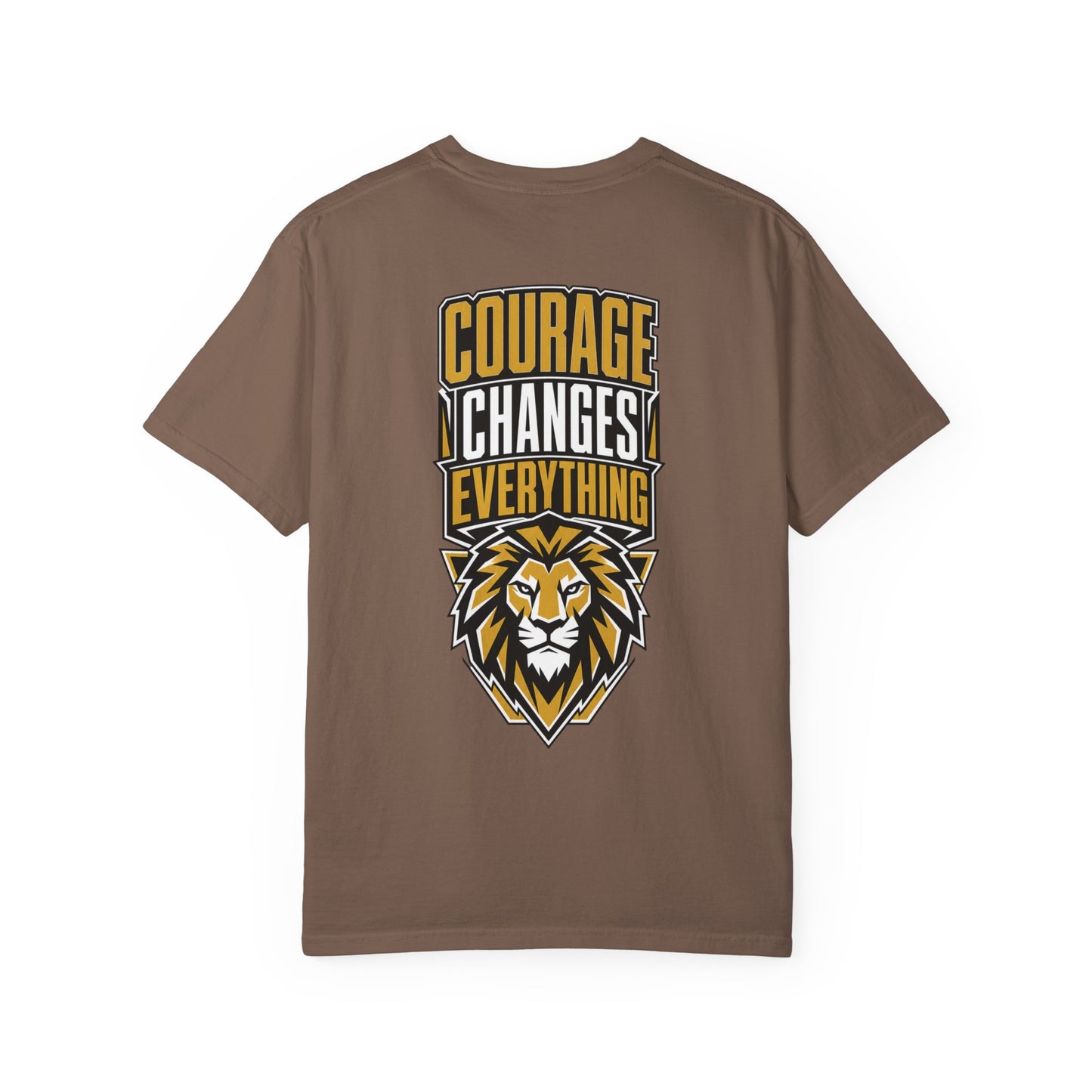 Courage Changes Everything T-Shirt