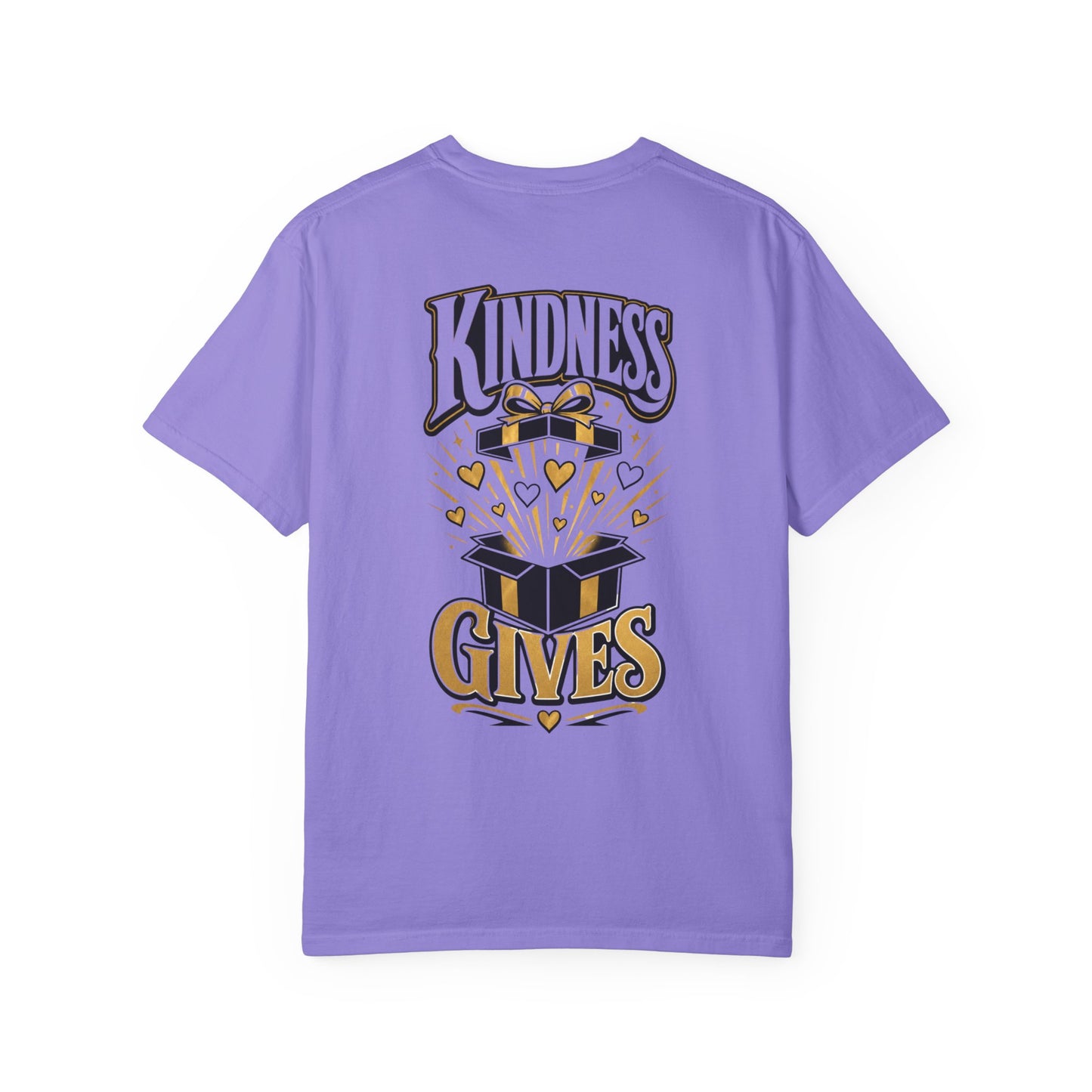 Kindness Gives T-Shirt