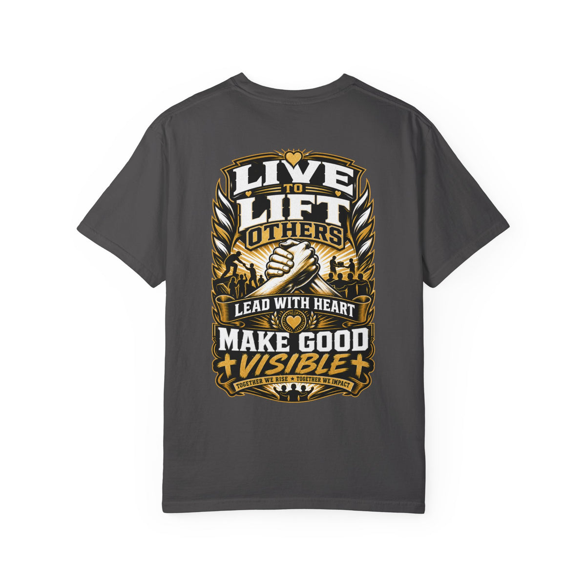 Live to Lift Others T-Shirt