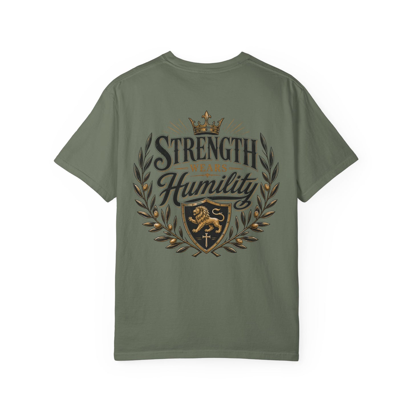 Strength Wears Humility T-Shirt