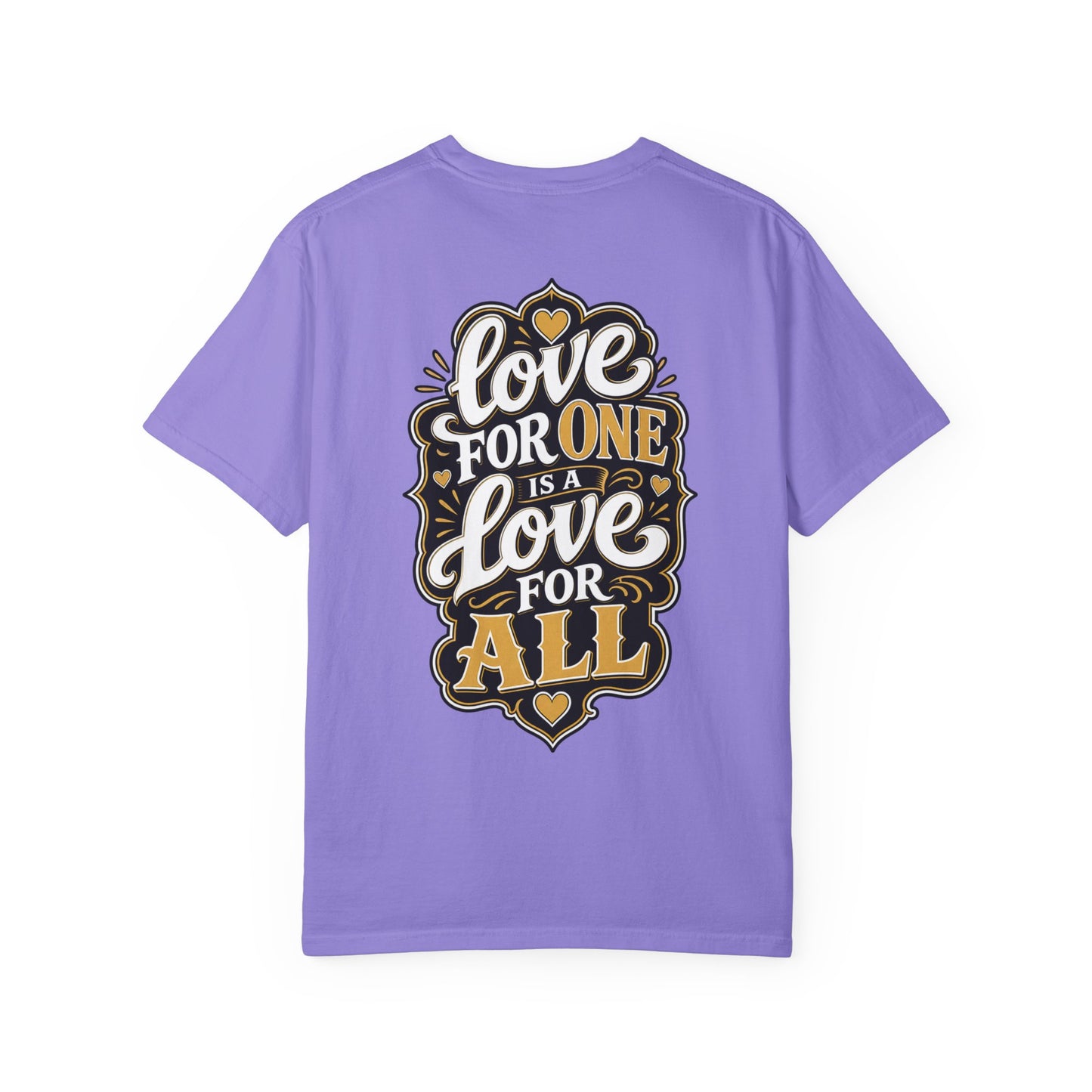 Love for One T-Shirt