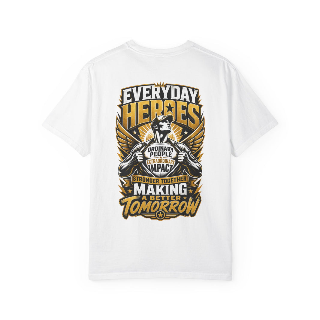 Everyday Heroes T-Shirt