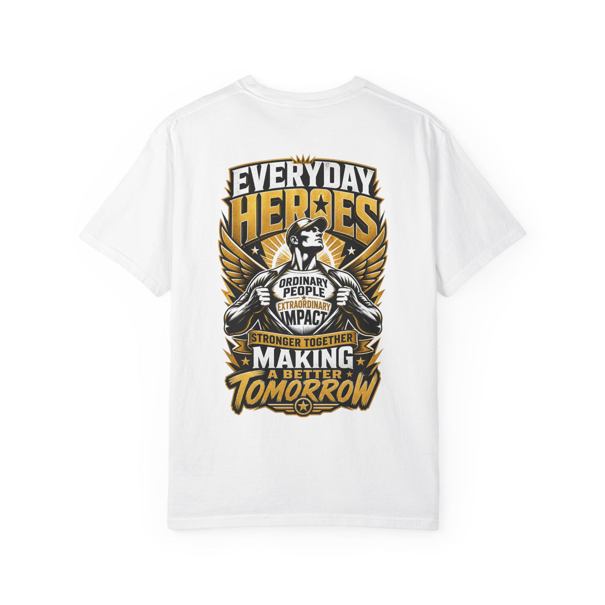 Everyday Heroes T-Shirt