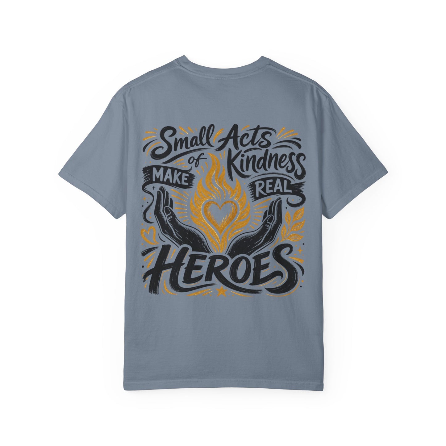 Small Acts of Kindness T-shirt
