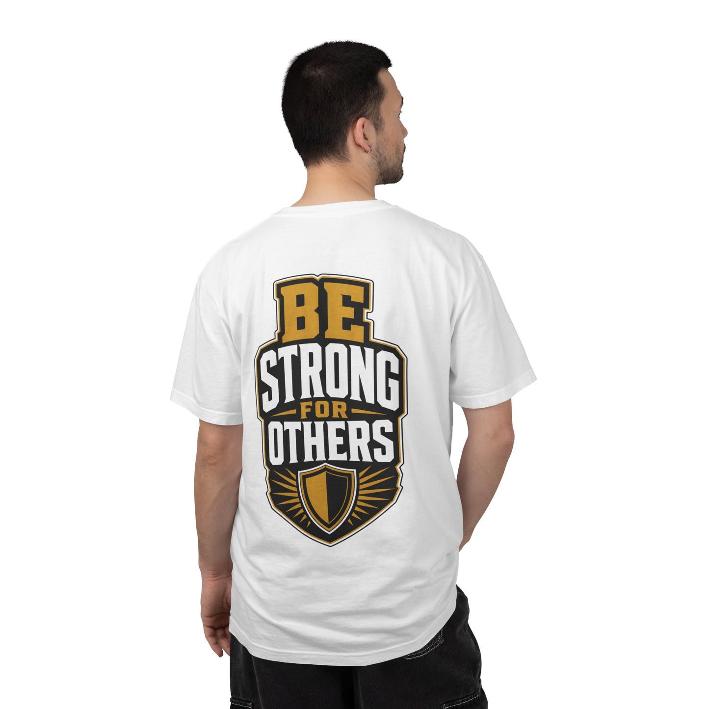 Be Strong For Others T-Shirt