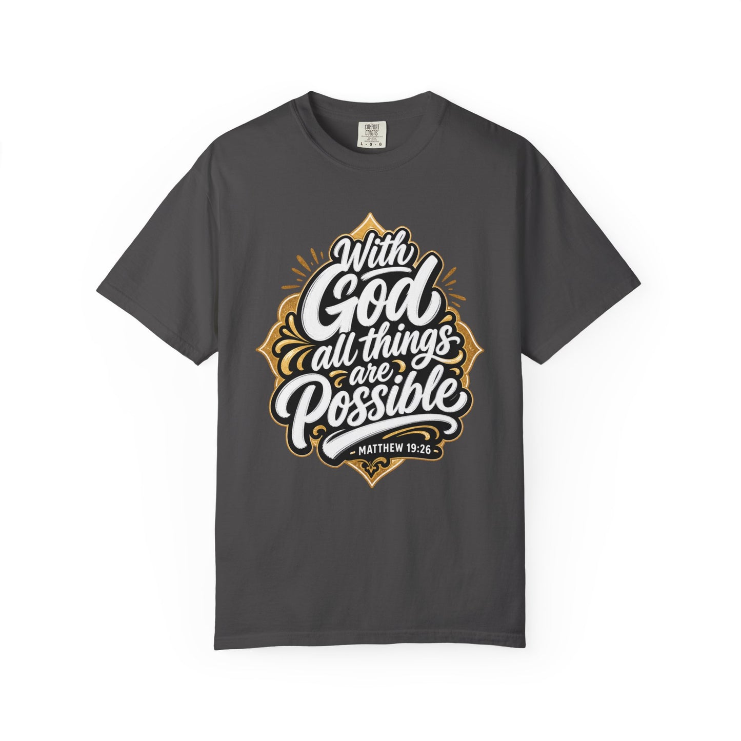With God All Things Are Possible T-Shirt