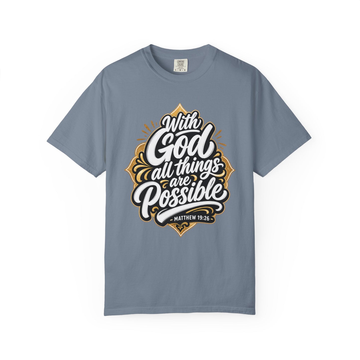 With God All Things Are Possible T-Shirt