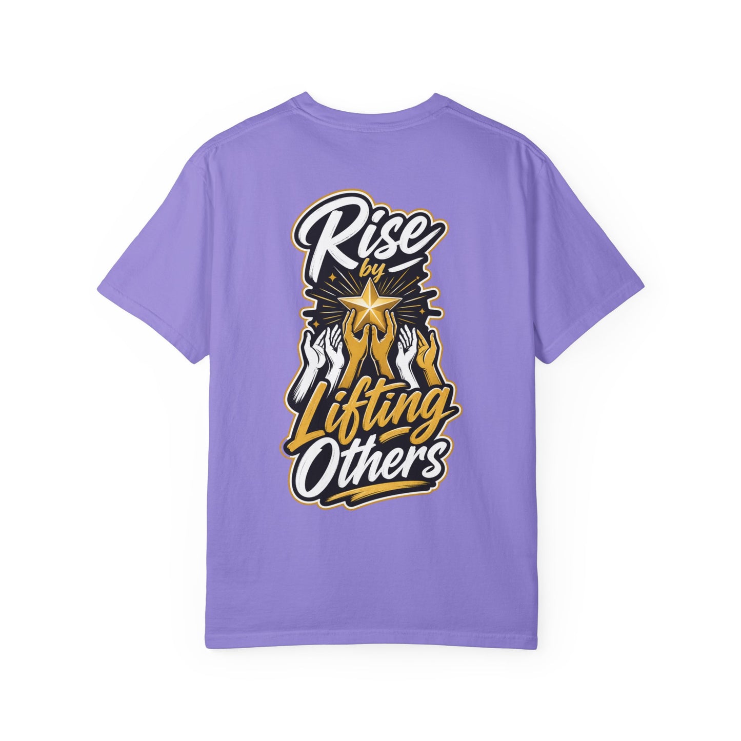 Rise By Lifting Others T-Shirt