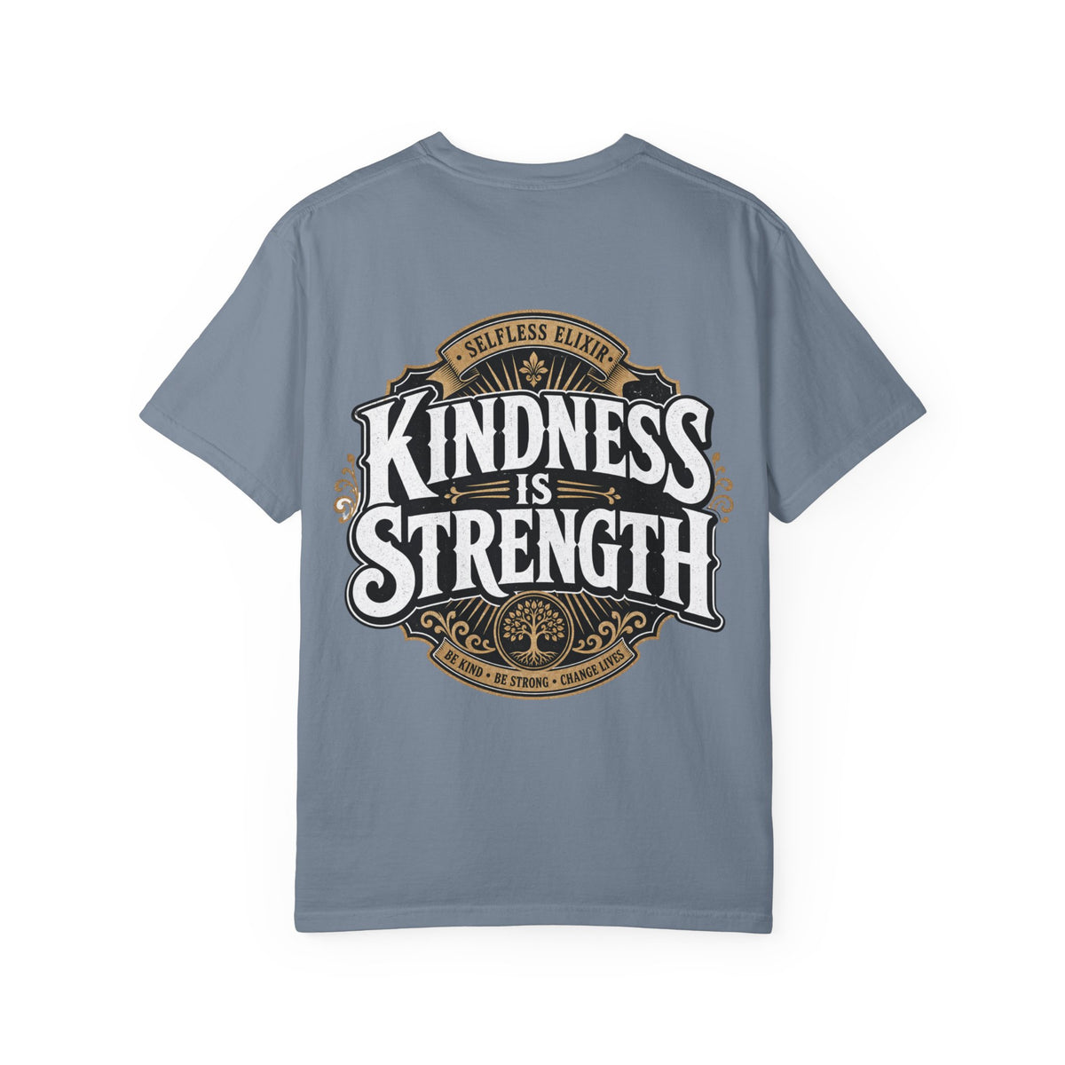 Kindness Is Strength T-Shirt