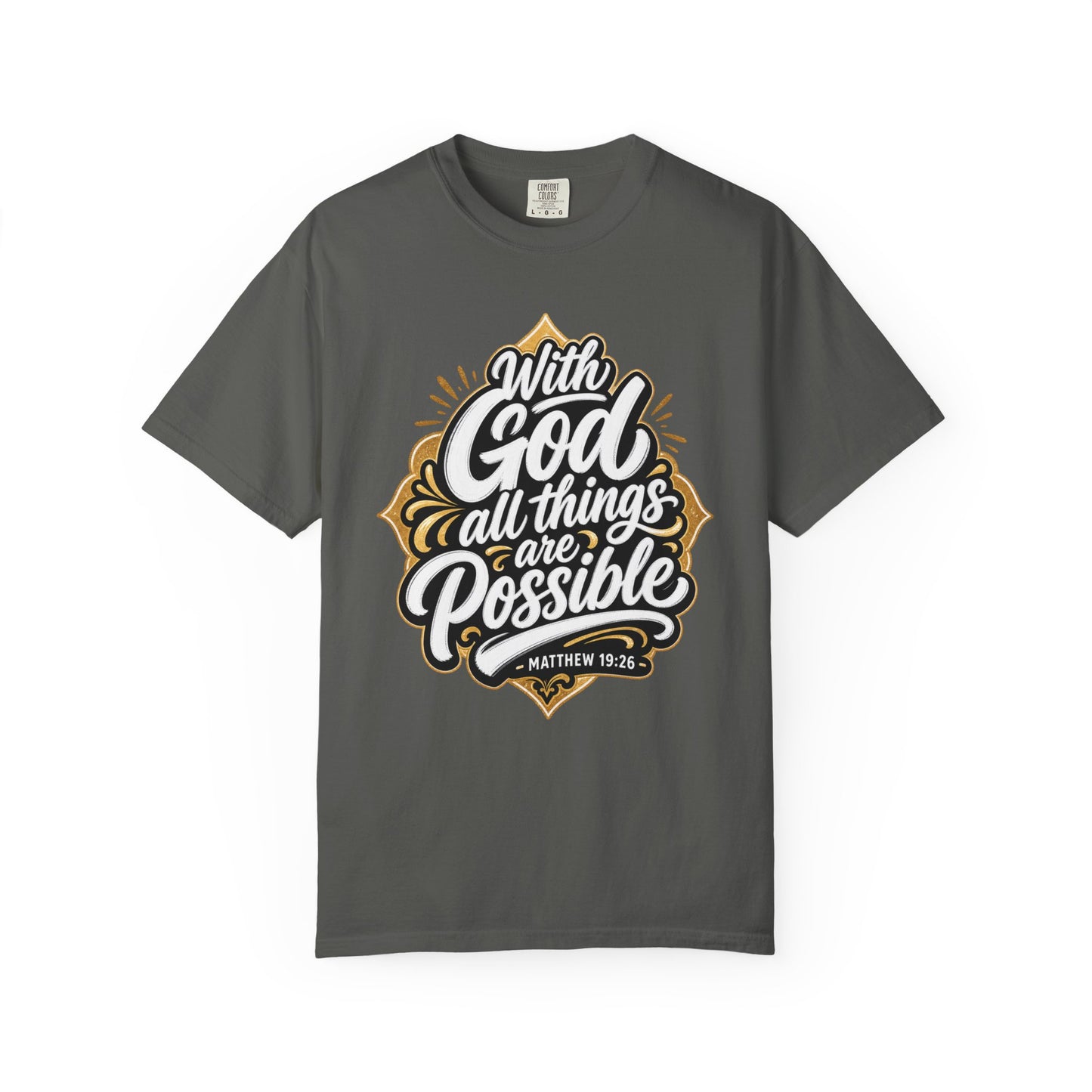 With God All Things Are Possible T-Shirt