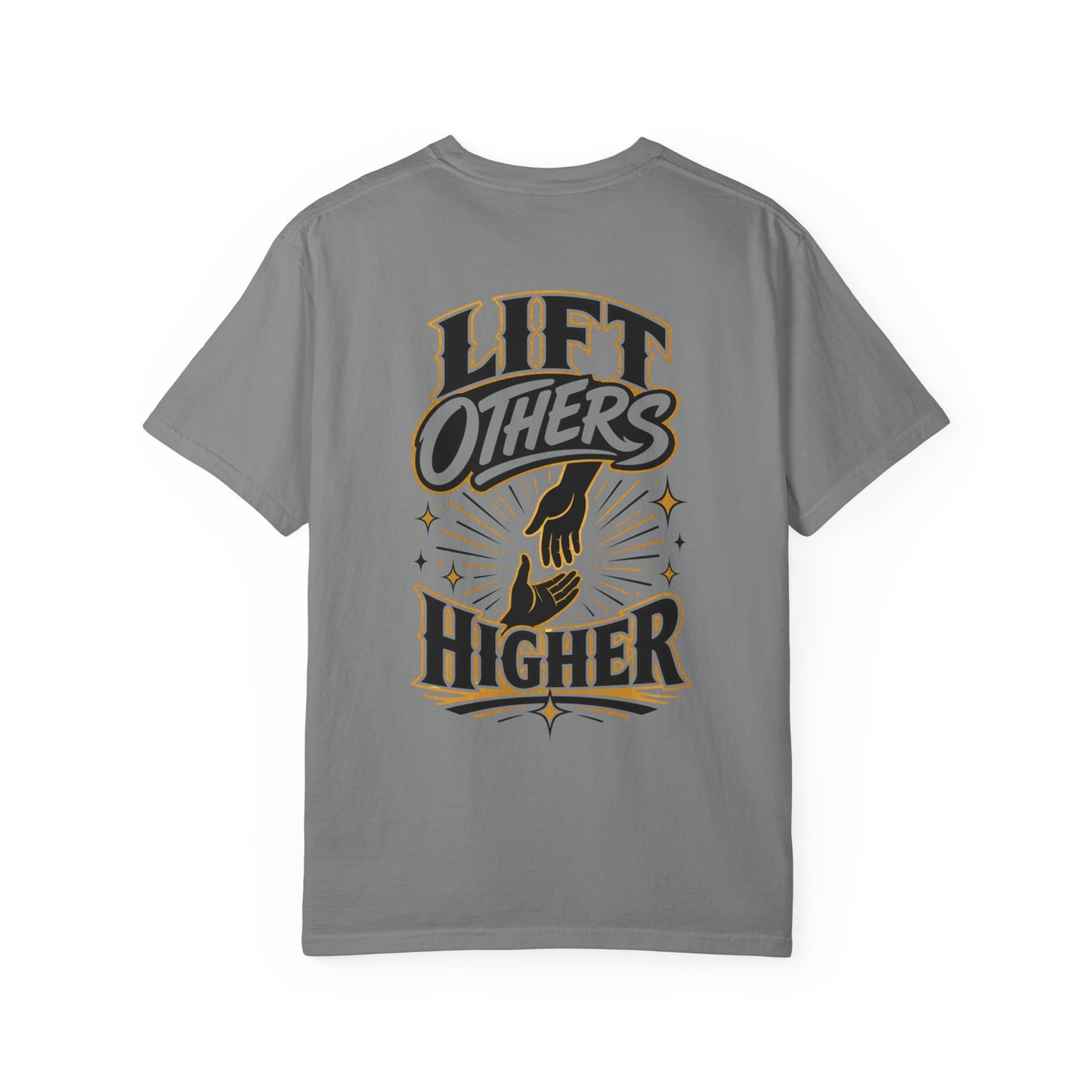 Lift Others Higher T-Shirt