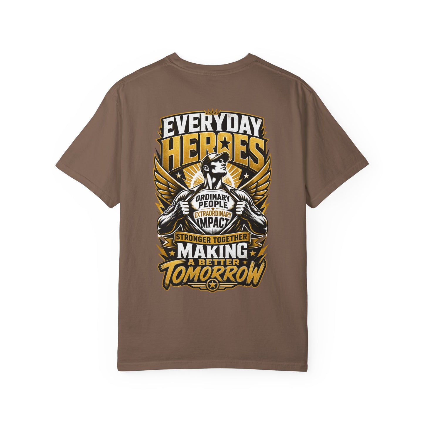 Everyday Heroes T-Shirt