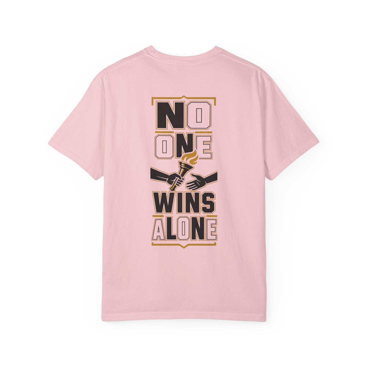 No One Wins Alone T-shirt