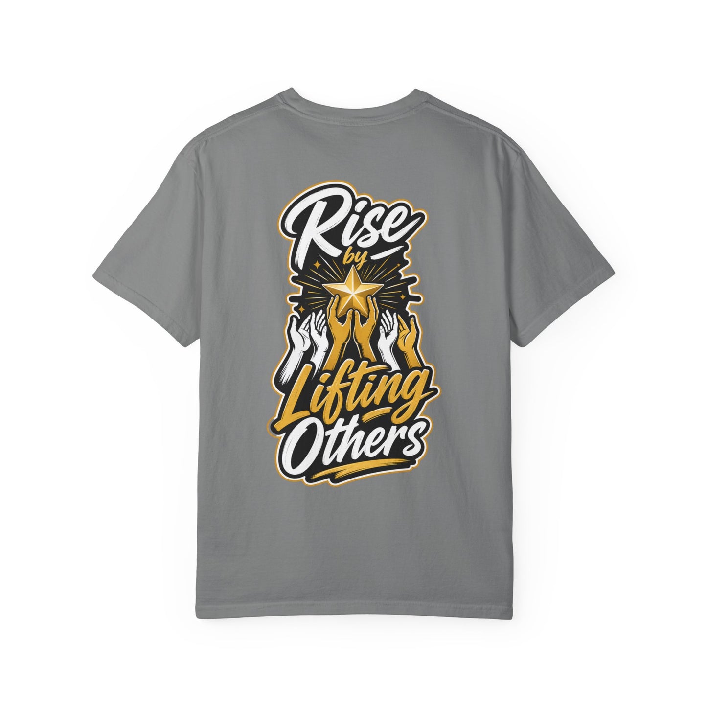 Rise By Lifting Others T-Shirt