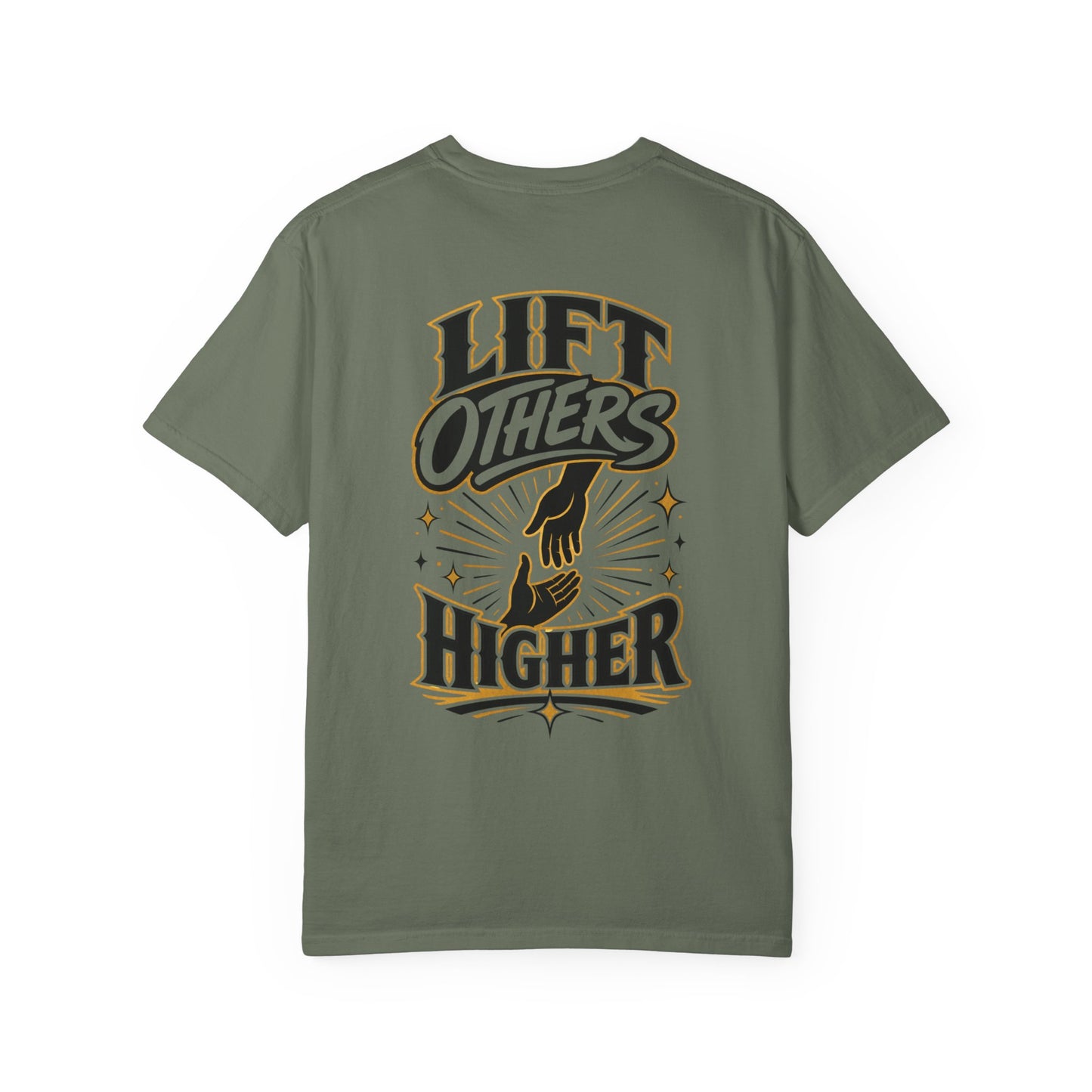 Lift Others Higher T-Shirt