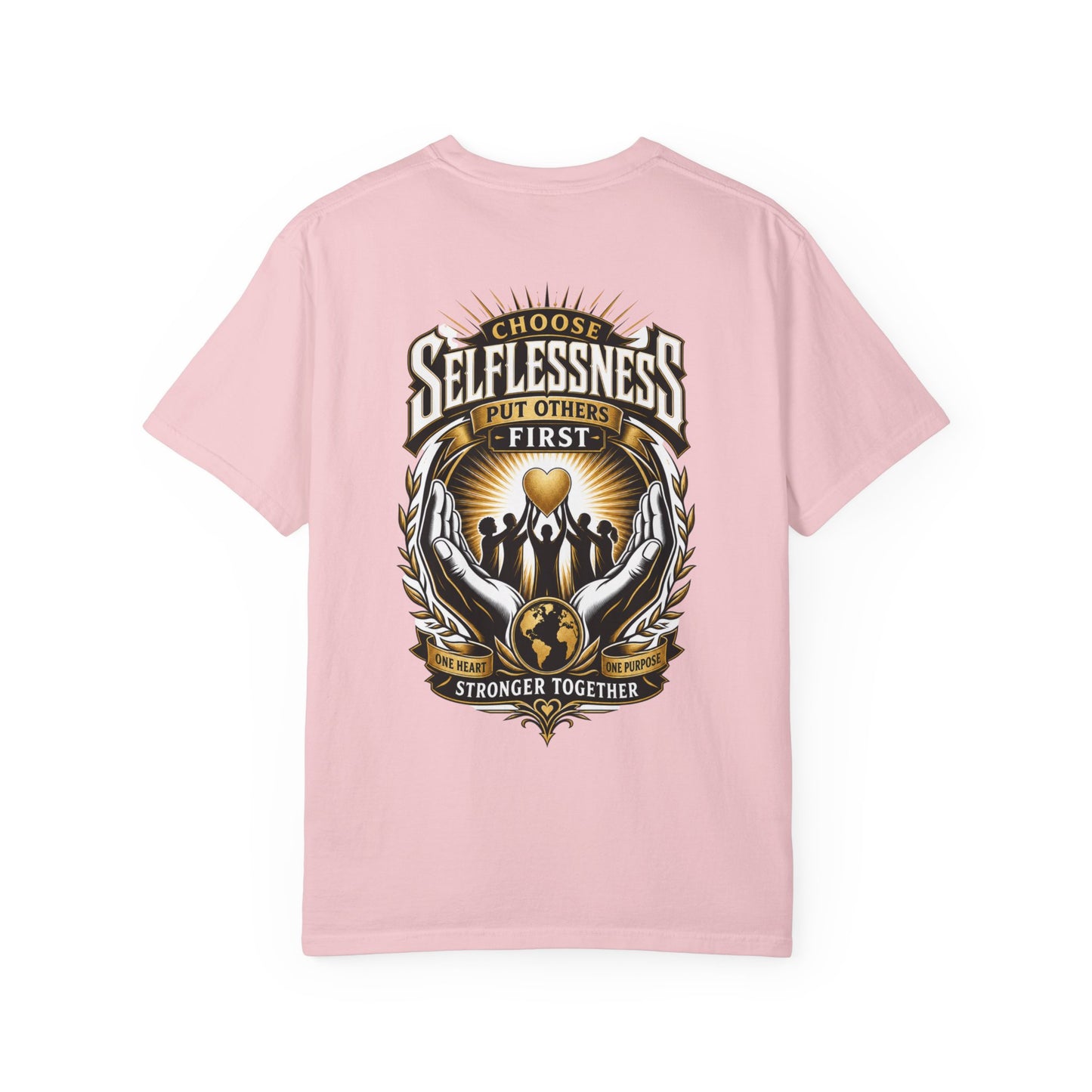 Selflessness Graphic T-Shirt — "Choose Selflessness: Inspirational Tee
