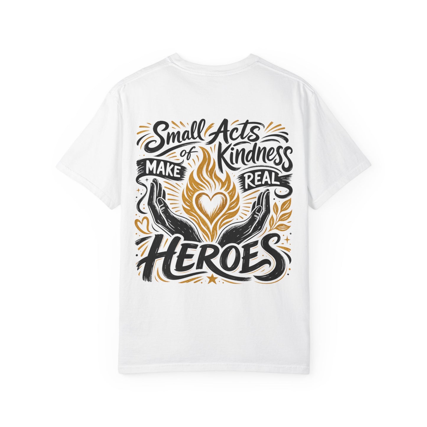 Small Acts of Kindness T-shirt