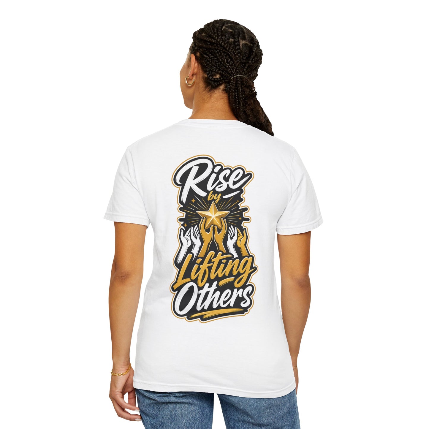Rise By Lifting Others T-Shirt