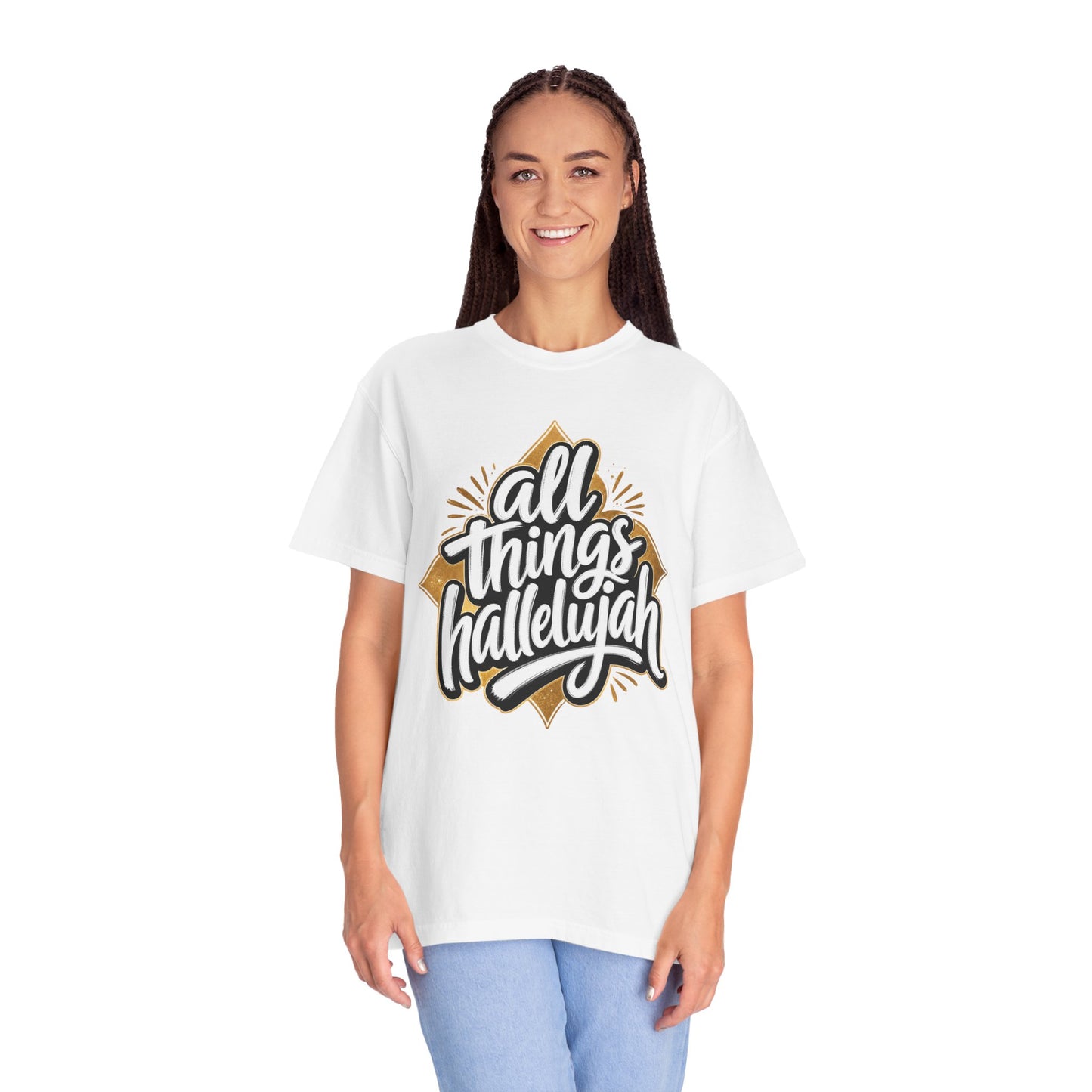 All Things Hallelujah T-Shirt