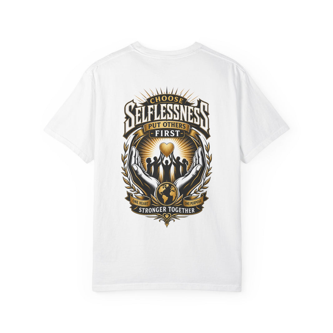 Choose Selflessness T-Shirt