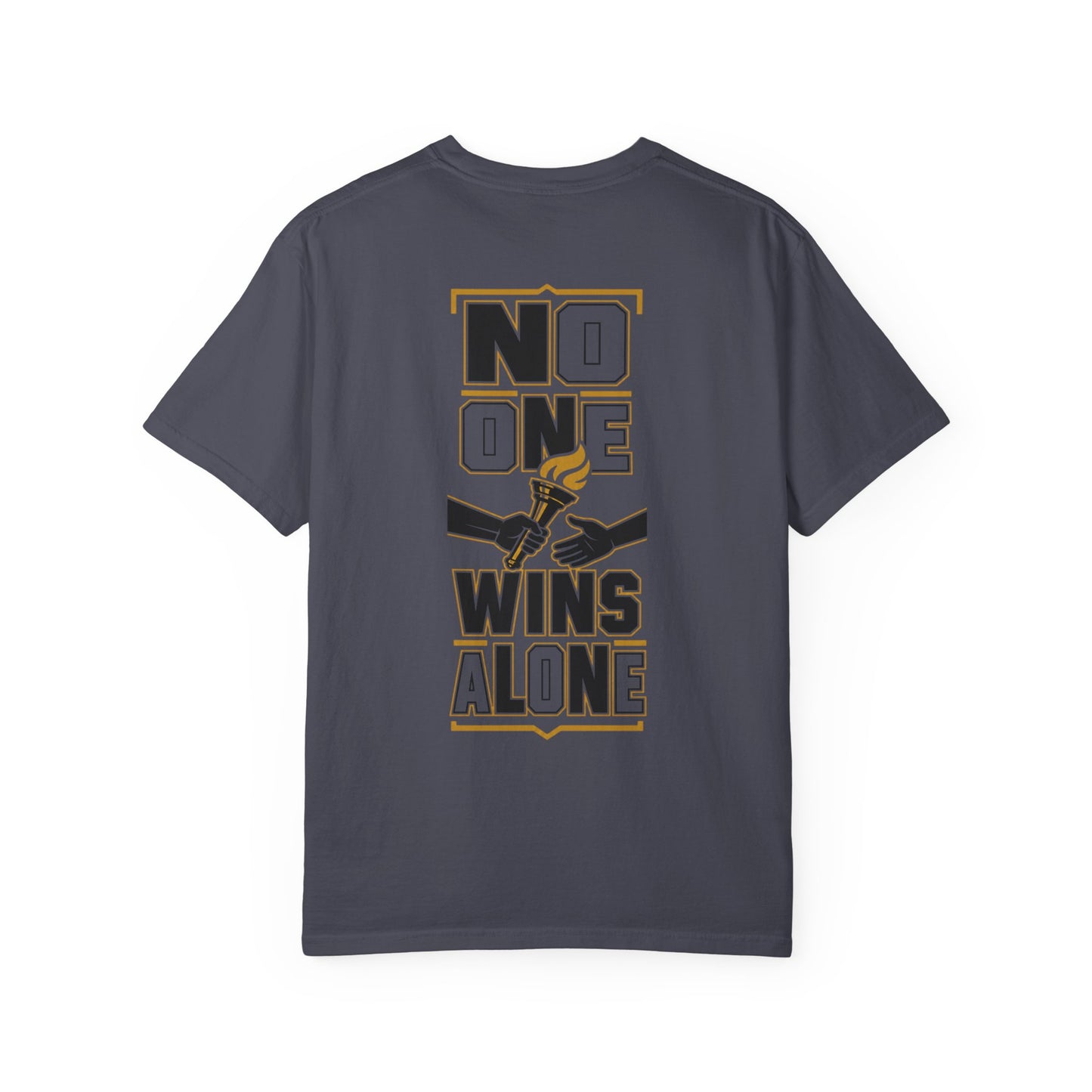 No One Wins Alone T-shirt
