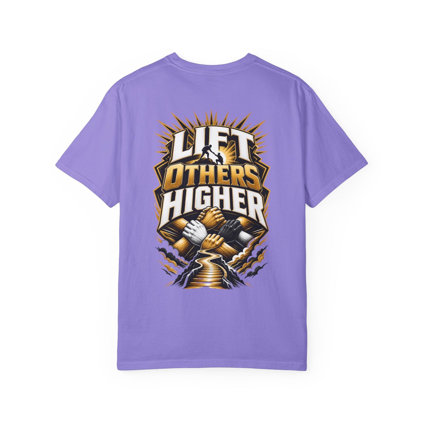 Lift Others Higher T-Shirt