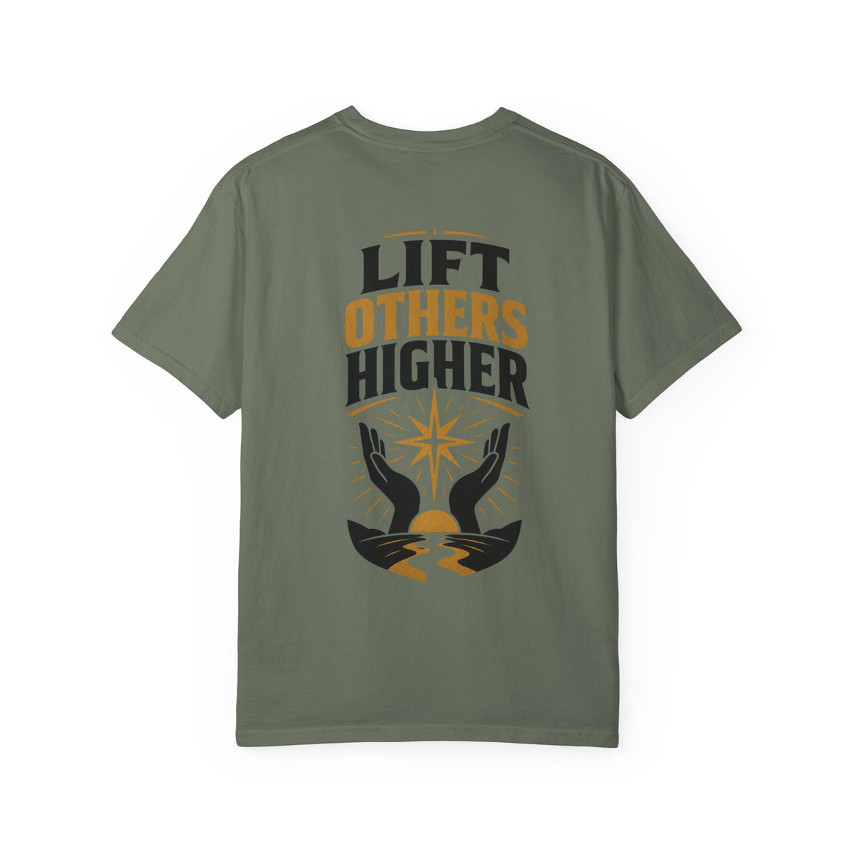 Lift Others Higher T-Shirt