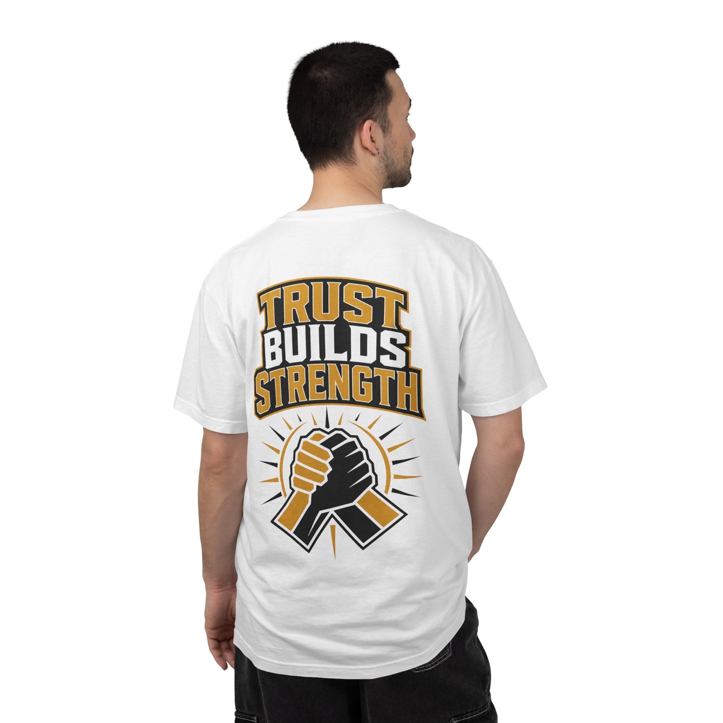 Trust Builds Strength T-Shirt