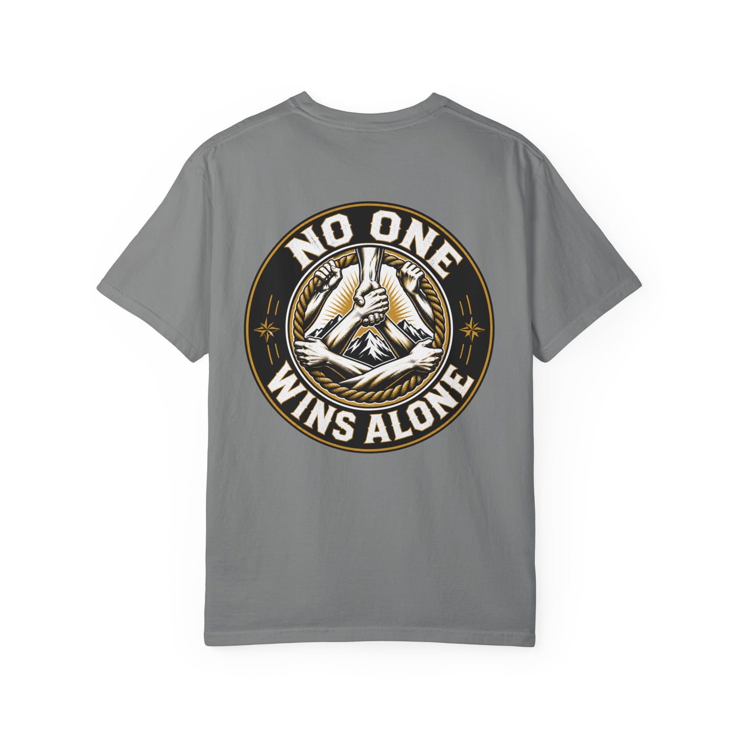 No One Wins Alone T-Shirt